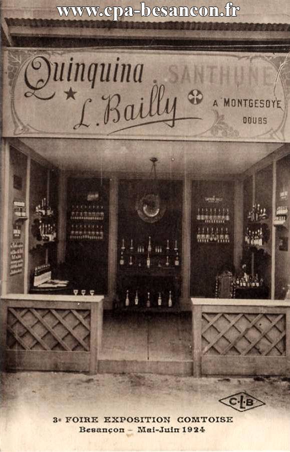 3e FOIRE EXPOSITION COMTOISE - Besançon - Mai-Juin 1924 - Quinquina SANTHUNE - L. Bailly A MONTGESOYE - DOUBS